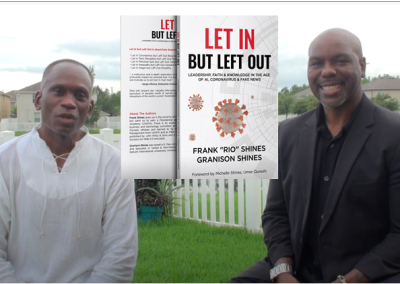 Let in but Left Out Book Frank Shines Interview with Granison Shines Coronavirus AI Fake News
